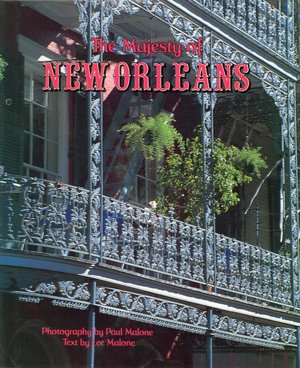 The Majesty of New Orleans
