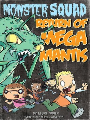 Return of Mega Mantis (Monster Squad Series #2)
