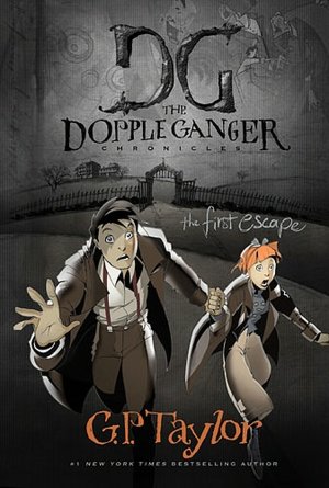 The First Escape (Dopple Ganger Chronicles Series #1)