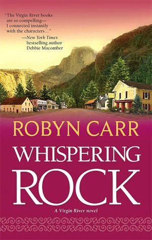Whispering Rock (Virgin River Series #3)