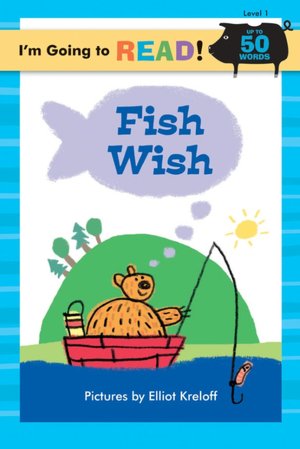 I'm Going to Read (Level 1): Fish Wish