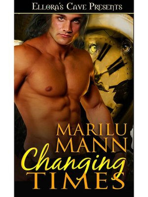 Changing Times (Lusting Wild, Book One)