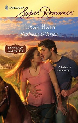 Texas Baby (Harlequin Super Romance #1441)