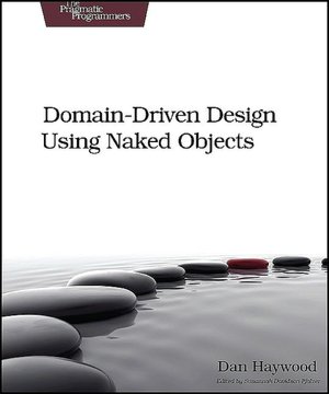 Domain-Driven Design Using Naked Objects