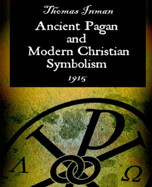 Ancient Pagan And Modern Christian Symbolism