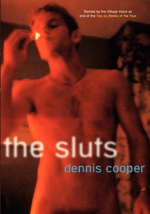 Ebooks download free deutsch The Sluts iBook 9780786716746 by Dennis Cooper