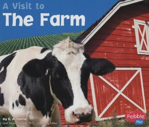 A Visit to the Farm