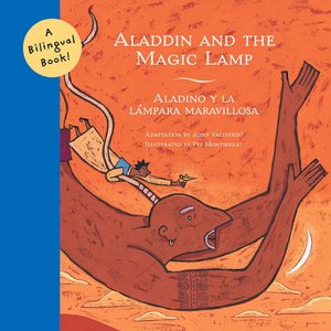 Aladdin and the Magic Lamp/Aladino y la Lampara Maravillosa