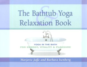 Bathtub Yoga and Relaxation Book