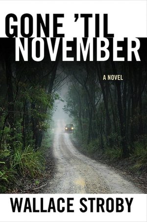 Gone 'til November