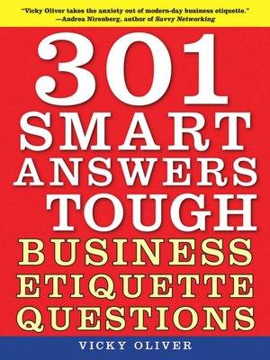 301 Smart Answers to Tough Business Etiquette Questions