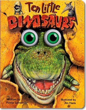 Ten Little Dinosaurs: Board Book Edition