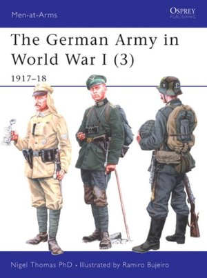 The German Army In World War I (3) 1917-18
