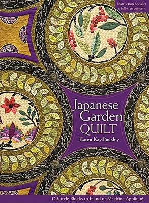 Japanese Garden Quilt: 12 Circle Blocks to Hand or Machine Applique