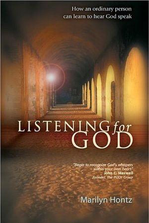 Listening for God: How an Ordinary Person Can Learn to Hear God Speak