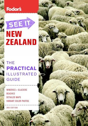 Fodor's See It New Zealand, 3rd Edition