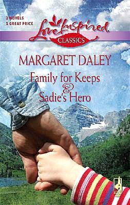 Family for Keeps/Sadie's Hero