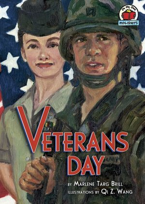 Veterans Day (On My Own Holidays Series)