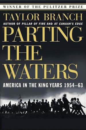Parting the Waters: America in the King Years 1954-1963