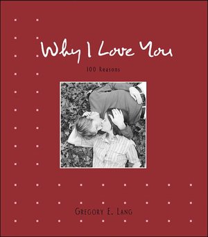 Why I Love You: 100 Reasons