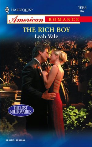 The Rich Boy (American Romance Series #1065: Lost Millionaires)