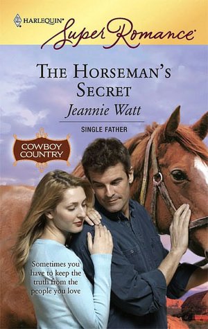 Horseman's Secret (Harlequin Super Romance #1444)