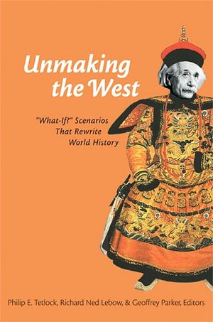 Unmaking the West: 