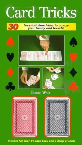 Card Tricks: 30 Easy-to-Follow Tricks to Amaze Your Family and Friends