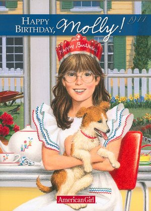 Happy Birthday, Molly!: A Springtime Story (American Girls Collection Series: Molly #4)