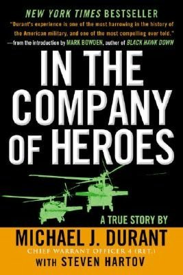 In the Company of Heroes: A True Story