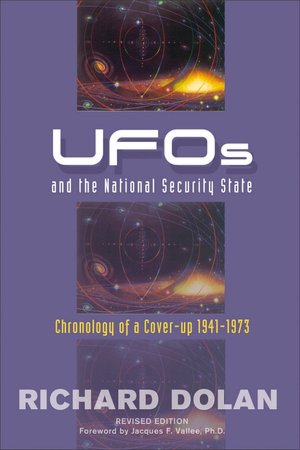 Text books download free UFOs and the National Security State: Chronology of a Cover-Up: 1941-1973 (English literature) 9781571743176 by Richard M. Dolan