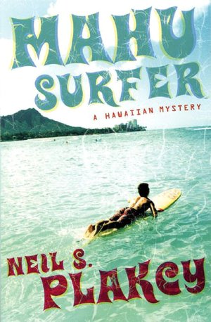Mahu Surfer: A Hawaiian Mystery