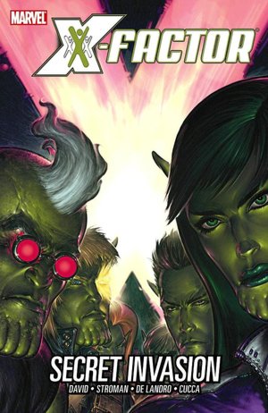 X-Factor - Volume 6: Secret Invasion