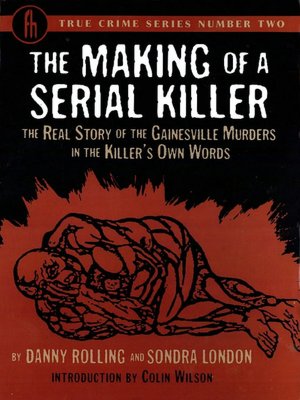The Making of a Serial Killer