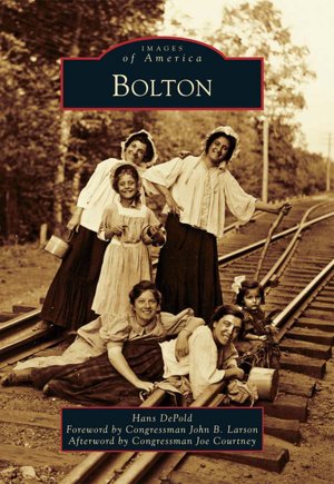Bolton, Connecticut (Images of America Series)