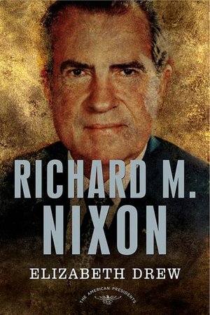 Richard M. Nixon (American Presidents Series)