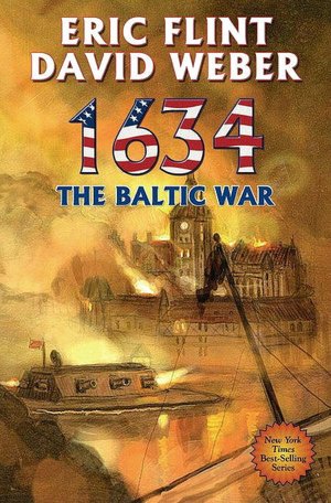 1634: The Baltic War (The 1632 Universe)
