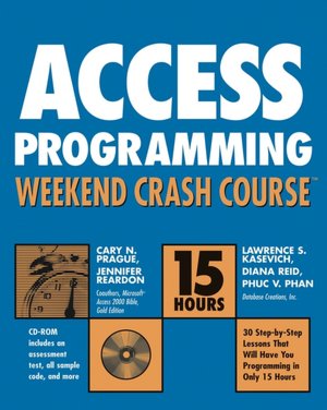 Access 2003 Programming Weekend Crash Course