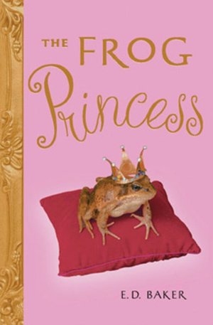 The Frog Princess (The Tales of the Frog Princess Series #1)