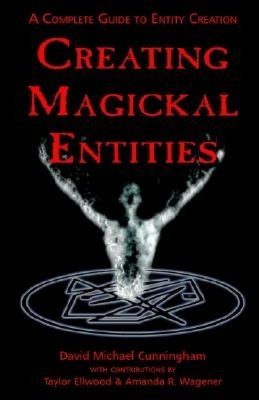 Creating Magickal Entities: A Complete Guide to Entity Creation