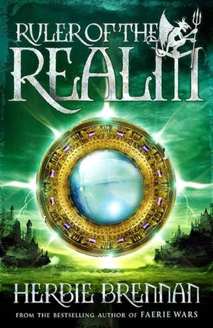 Ruler of the Realm (The Faerie Wars Chronicles Series #3)