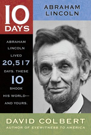 Abraham Lincoln (10 Days Series)
