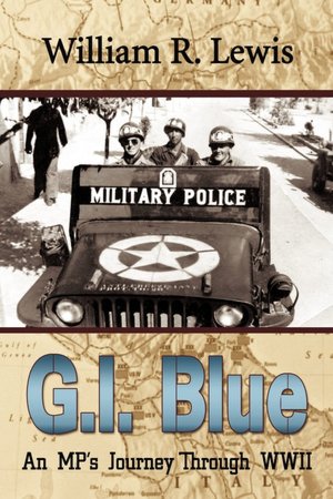 GI Blue: An MP's journey through World War II