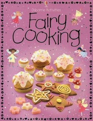 Fairy Cooking (Usborne Activities Series)