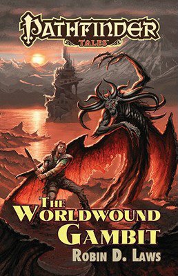 Pathfinder Tales: The Worldwound Gambit