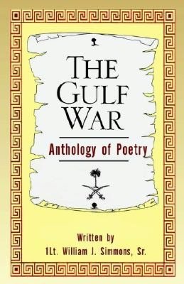 The Gulf War Anthology of Poetry