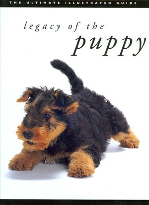 Legacy of the Puppy: The Ultimate Illustrated Guide