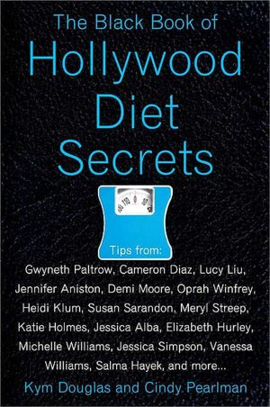 The Black Book of Hollywood Diet Secrets