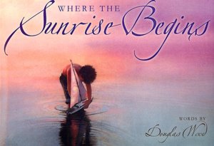 Where the Sunrise Begins