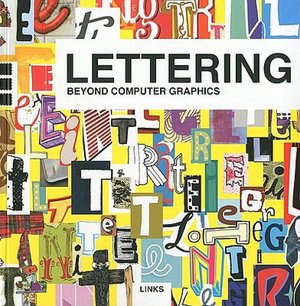Lettering: Beyond Computer Graphics